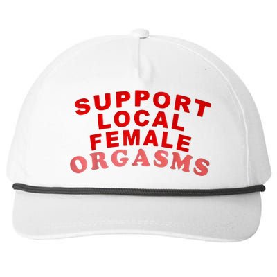 Support Local Female Orgasms Snapback Five-Panel Rope Hat