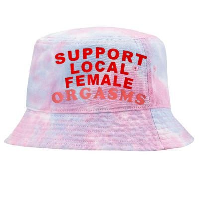 Support Local Female Orgasms Tie-Dyed Bucket Hat