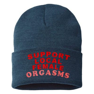 Support Local Female Orgasms Sustainable Knit Beanie