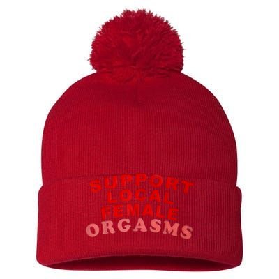 Support Local Female Orgasms Pom Pom 12in Knit Beanie