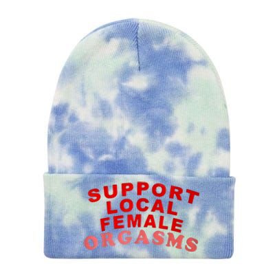 Support Local Female Orgasms Tie Dye 12in Knit Beanie