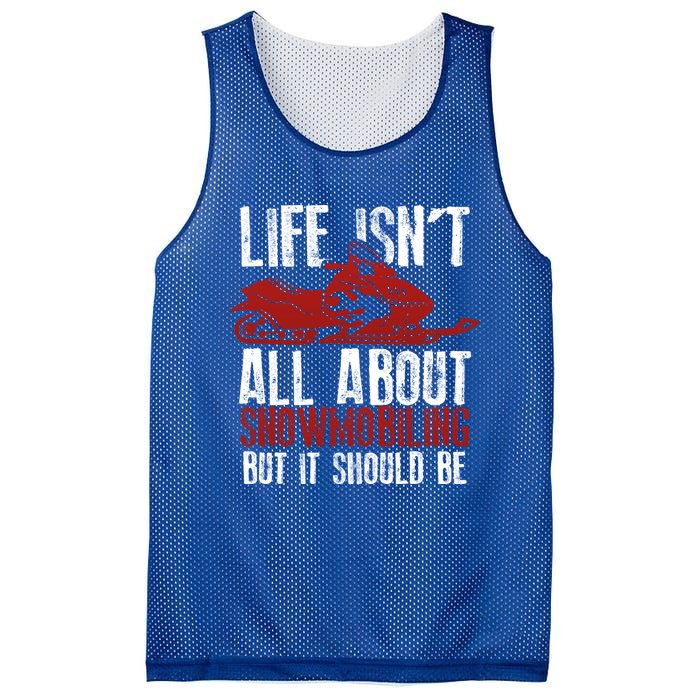 Snowmobiling Lover Funny Snowmobile Quote For Snowmobilers Gift Mesh Reversible Basketball Jersey Tank