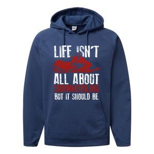 Snowmobiling Lover Funny Snowmobile Quote For Snowmobilers Gift Performance Fleece Hoodie