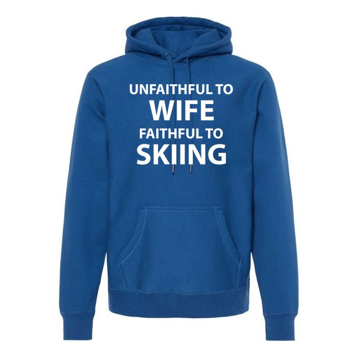 Skiing Lover Funny Couple Sports Season Meme For Husband Ski Gift Premium Hoodie