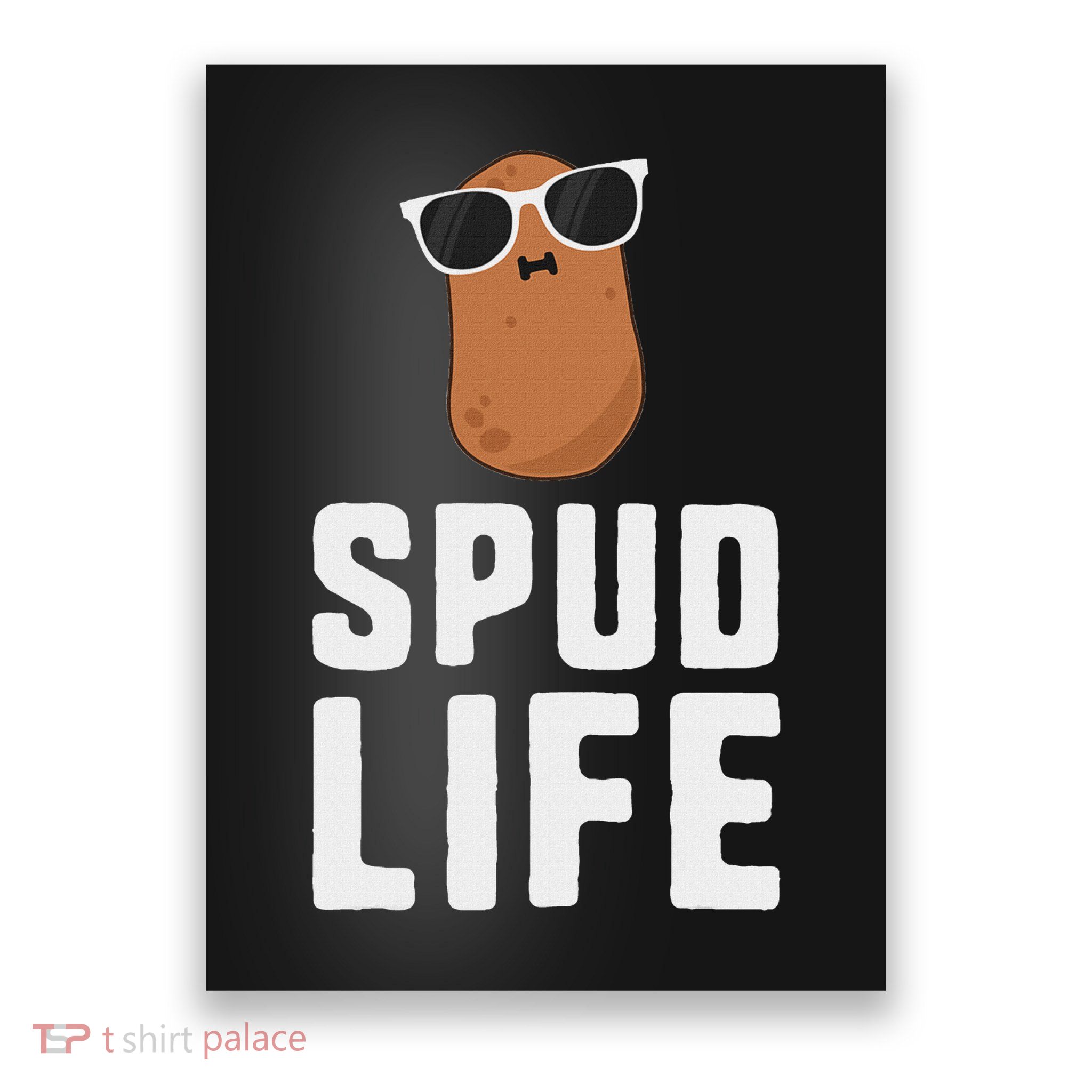 Spud Life Funny Potato Food Humor Vegetable Gift Poster