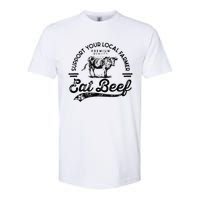 Support Local Farmers Farming Farmer Market Buy Eat Beef Softstyle CVC T-Shirt