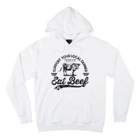 Support Local Farmers Farming Farmer Market Buy Eat Beef Hoodie