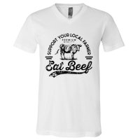 Support Local Farmers Farming Farmer Market Buy Eat Beef V-Neck T-Shirt