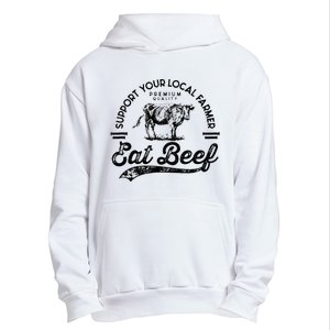 Support Local Farmers Farming Farmer Market Buy Eat Beef Urban Pullover Hoodie