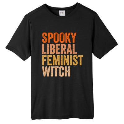 Spooky Liberal Feminist Witch Feminist Halloween Costume Cute Gift Tall Fusion ChromaSoft Performance T-Shirt