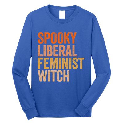 Spooky Liberal Feminist Witch Feminist Halloween Costume Cute Gift Long Sleeve Shirt