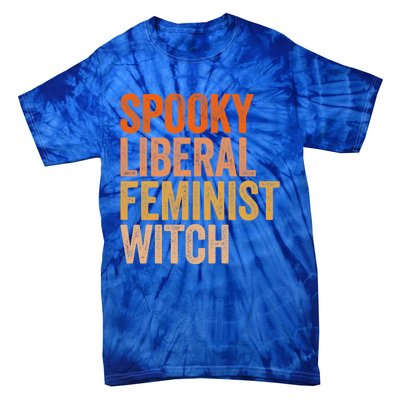 Spooky Liberal Feminist Witch Feminist Halloween Costume Cute Gift Tie-Dye T-Shirt