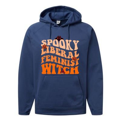 Spooky Liberal Feminist Witch Feminist Vintage Halloween Gift Performance Fleece Hoodie