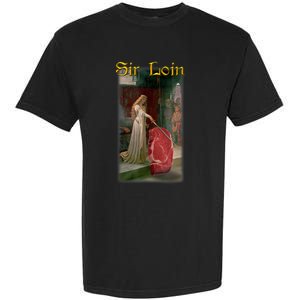 Sir Loin Funny Sirloin Steak Joke Medieval Accolade Art Garment-Dyed Heavyweight T-Shirt