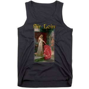 Sir Loin Funny Sirloin Steak Joke Medieval Accolade Art Tank Top