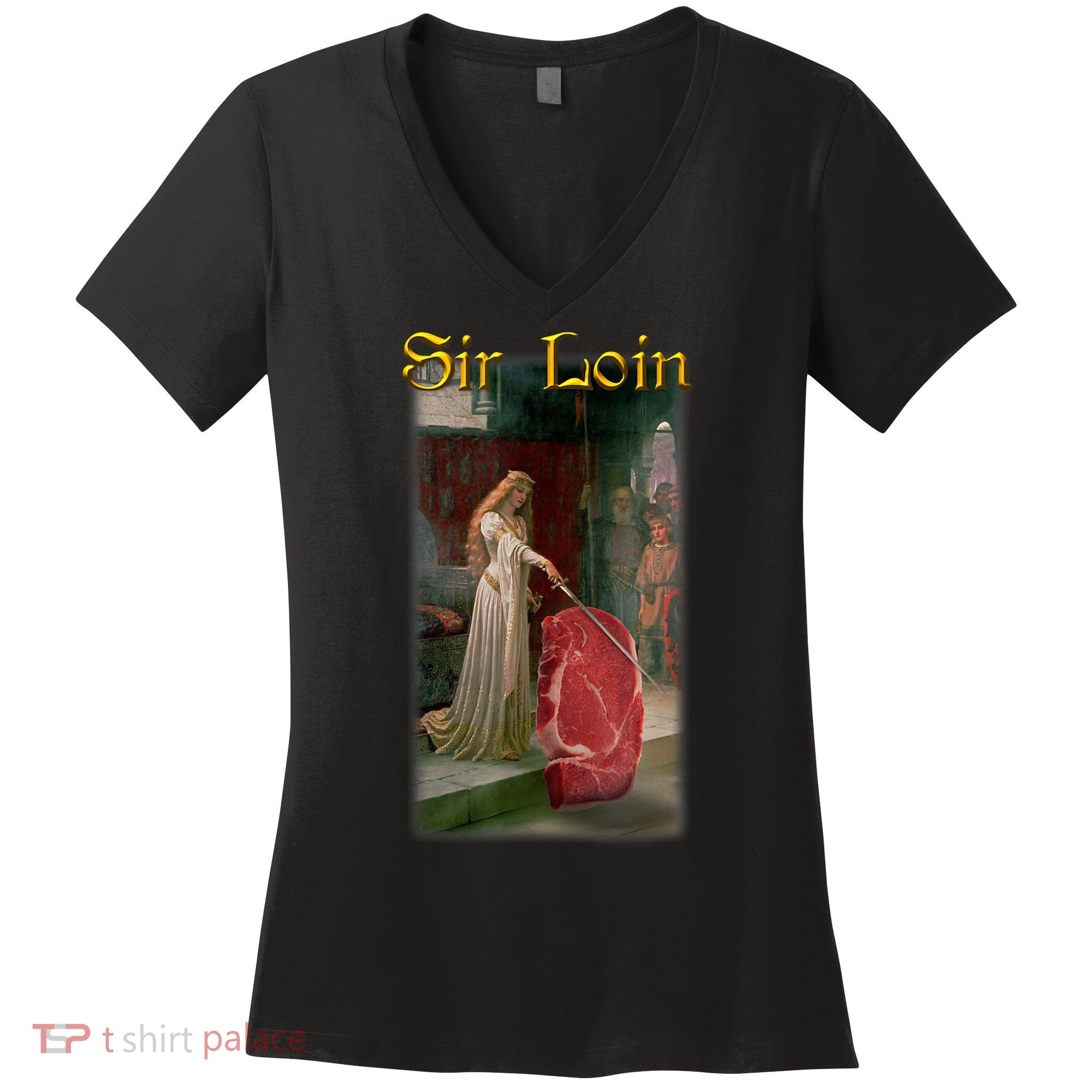 Sir Loin Funny Sirloin Steak Joke Medieval Accolade Art Women's V-Neck T-Shirt