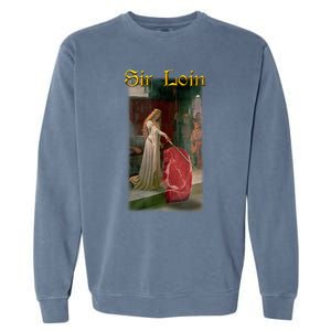 Sir Loin Funny Sirloin Steak Joke Medieval Accolade Art Garment-Dyed Sweatshirt