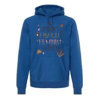 Spooky Liberal Feminist Witch Mystical Activist Halloween Cool Gift Premium Hoodie