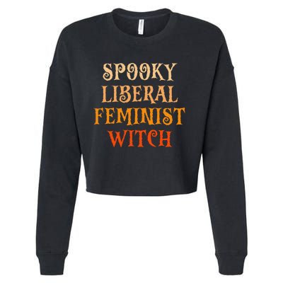 Spooky Liberal Feminist Witch Spooky Librarian Halloween Cropped Pullover Crew