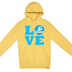 Swim Love Funny Gift For Swimmers And Swimming Coaches Cute Gift Premium Pullover Hoodie