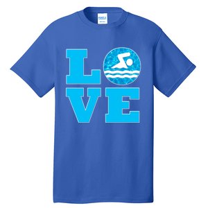 Swim Love Funny Gift For Swimmers And Swimming Coaches Cute Gift Tall T-Shirt