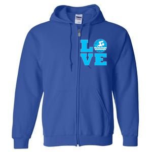 Swim Love Funny Gift For Swimmers And Swimming Coaches Cute Gift Full Zip Hoodie