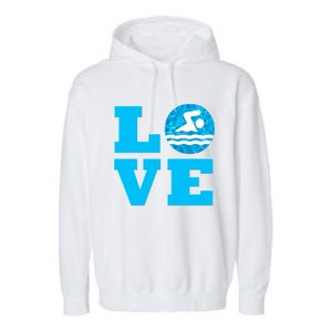 Swim Love Funny Gift For Swimmers And Swimming Coaches Cute Gift Garment-Dyed Fleece Hoodie