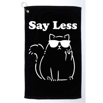 Say Less Funny Cat Golf Towel