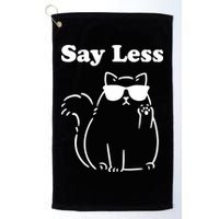 Say Less Funny Cat Golf Towel