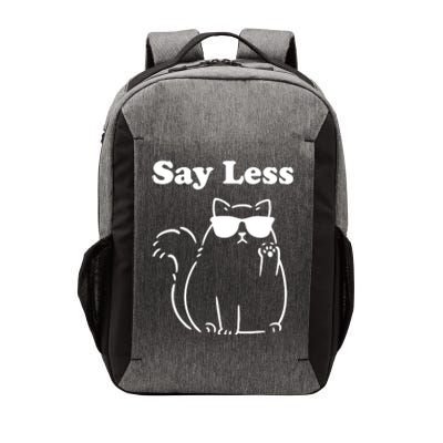 Say Less Funny Cat Vector Backpack