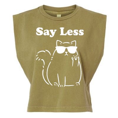 Say Less Funny Cat Garment-Dyed Women's Muscle Tee