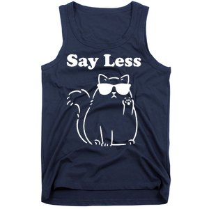 Say Less Funny Cat Tank Top