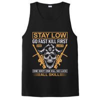 Stay Low Go Fast Kill First Die Last One Shot One Kill No Luck All Skill PosiCharge Competitor Tank