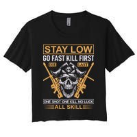 Stay Low Go Fast Kill First Die Last One Shot One Kill No Luck All Skill Crop Top
