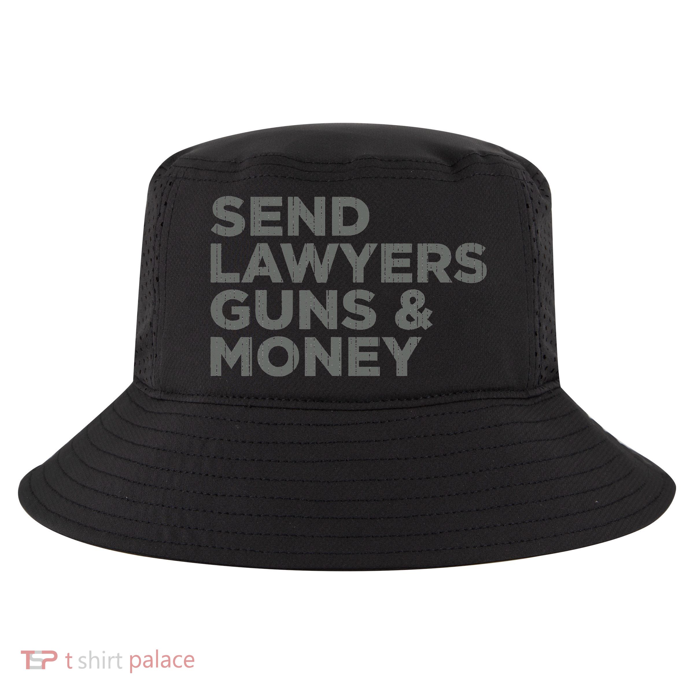 Send Lawyers Guns Money Cool Comfort Performance Bucket Hat