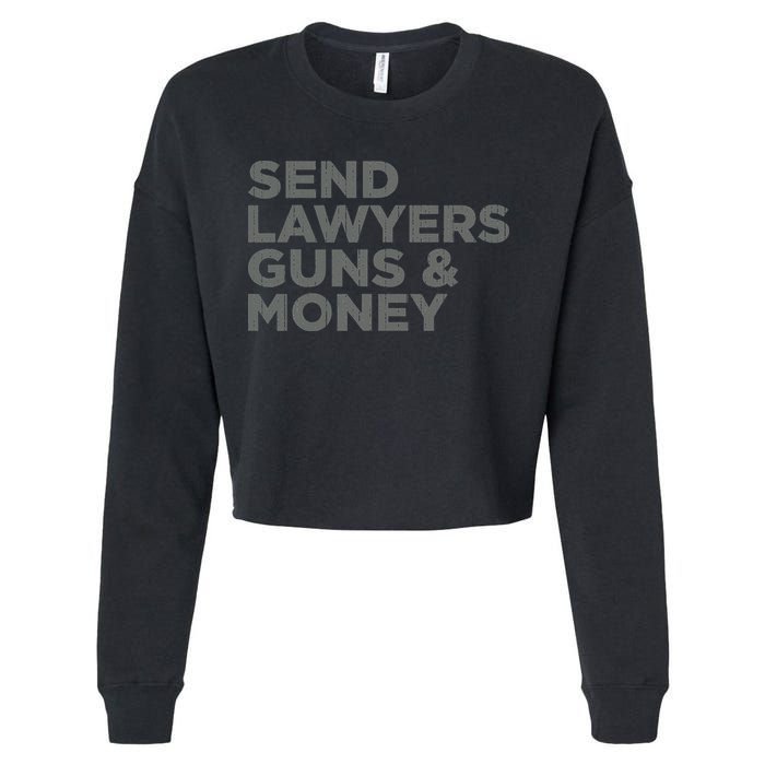 Send Lawyers Guns Money Cropped Pullover Crew