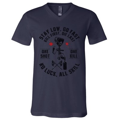 Stay Low Go Fast Funny Paintball Players Slogan Gifts V-Neck T-Shirt