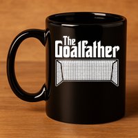 Soccer Lover | Goalkeeper | Goalie | The Goal-Father 11oz C Handle Ceramic Mug