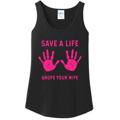 Save Life Grope Your Wife Cool Breast Cancer Awareness Ladies Essential Tank