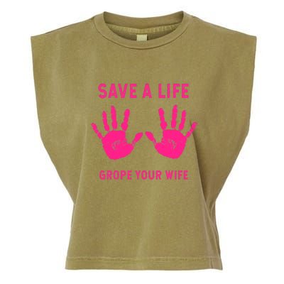 Save Life Grope Your Wife Cool Breast Cancer Awareness Garment-Dyed Women's Muscle Tee