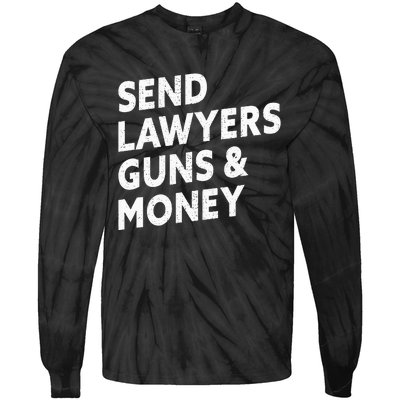 Send Lawyers Guns And Money Tie-Dye Long Sleeve Shirt