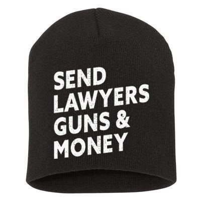 Send Lawyers Guns And Money Short Acrylic Beanie