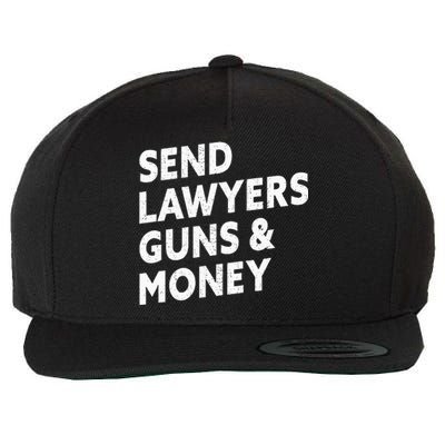 Send Lawyers Guns And Money Wool Snapback Cap