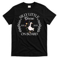 Silly Little Goose On Board EST 2025 Pregnancy Announcement T-Shirt
