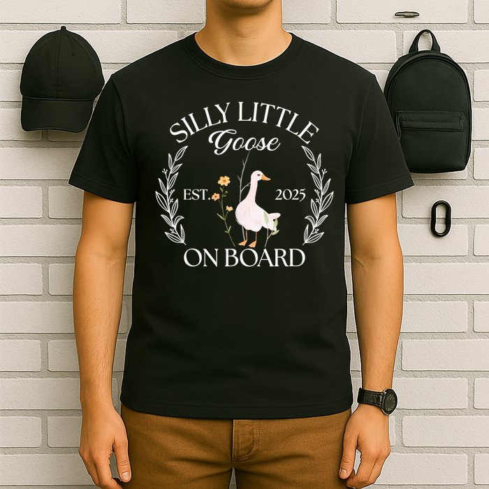 Silly Little Goose On Board EST 2025 Pregnancy Announcement T-Shirt