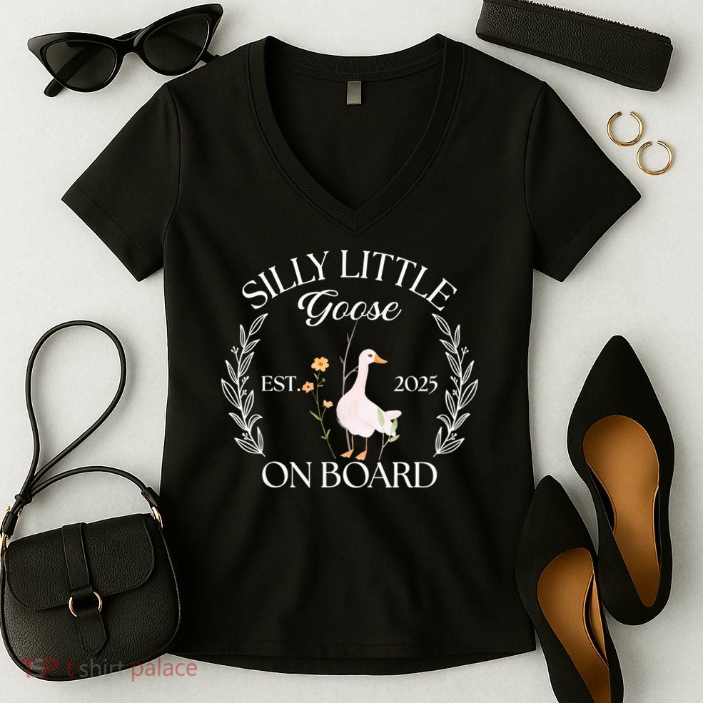 Silly Little Goose On Board EST 2025 Pregnancy Announcement Women's V-Neck T-Shirt