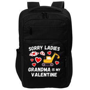 Sorry Ladies Grandma Is My Valentine Days Excavator Impact Tech Backpack