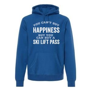 Ski Lover Gift Idea Skiing Cant Buy Happiness Ski Lift Pass Great Gift Premium Hoodie