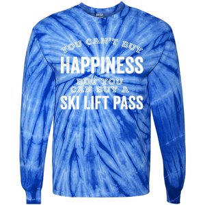 Ski Lover Gift Idea Skiing Cant Buy Happiness Ski Lift Pass Great Gift Tie-Dye Long Sleeve Shirt