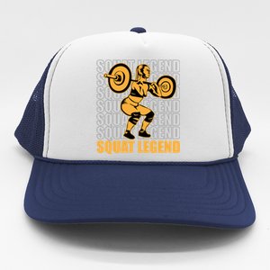 Squat Legend Gym Squat Powerlifting Cute Gift Trucker Hat